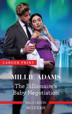 The Billionaire's Baby Negotiation by Millie Adams